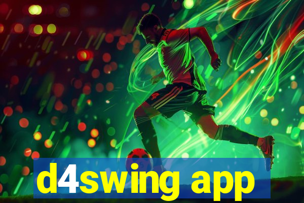 d4swing app